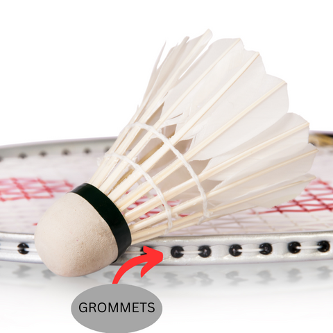 IMAGE OF BADMINTON FRAME WITH GROMMET HIGHLIGHTED