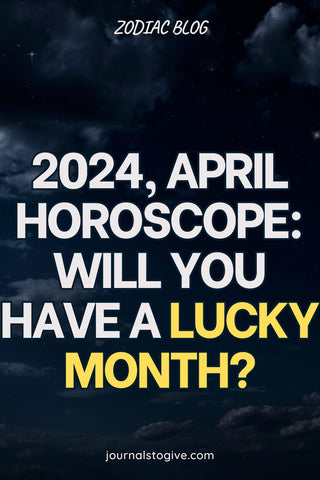 2024 April Horoscope 4