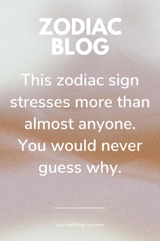 5 most stresses zodiac signs3