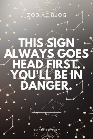 the most dangerous zodiac signs6