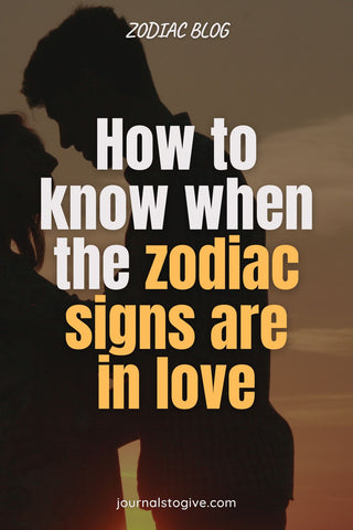 How to know when each zodiac signs are in love 1