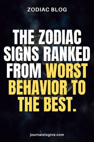 The 12 zodiac signs ranked from worst behavior to the best 1