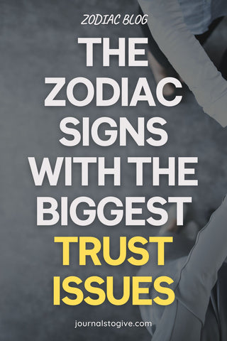 The zodiac signs with the biggest trust issues 1
