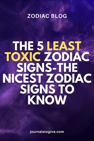 least toxic zodiac signs 2
