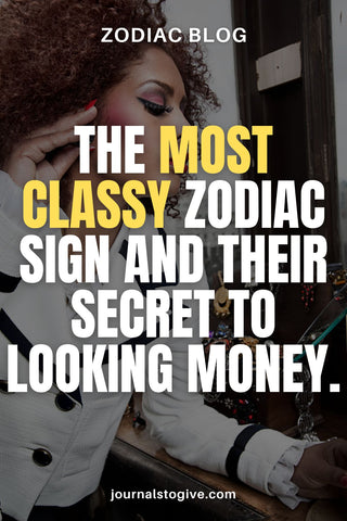 The 5 most classy zodiac signs 2