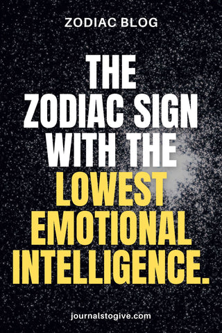 zodiac signs ranked with the lowest emotional intelligence 2