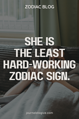 The 5 laziest zodiac signs - Soulful wanderers 71.