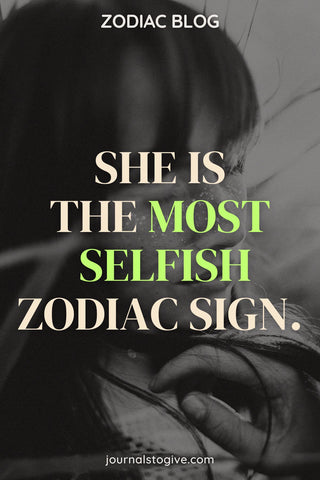 The 5 most self-centered zodiac signs 2