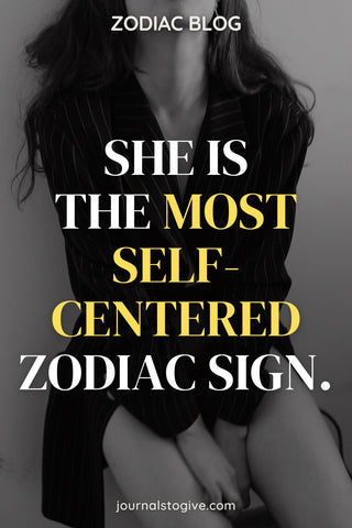 The 5 most self-centered zodiac signs 4