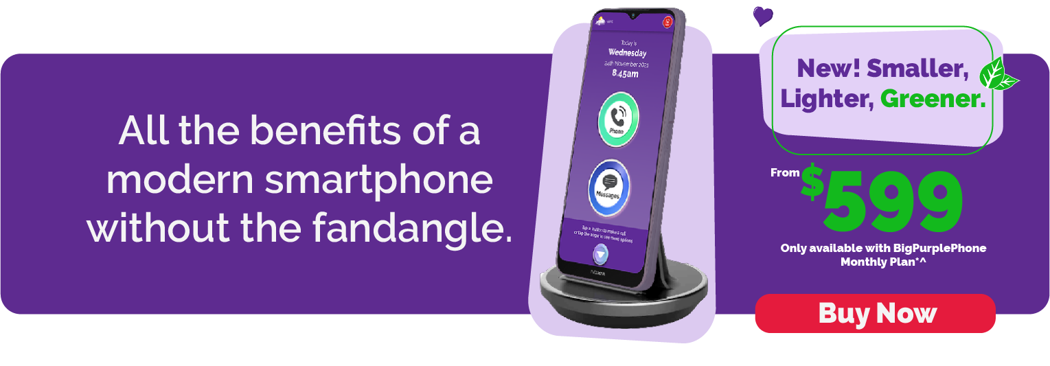 image of Newer Lighter Greener BigPurplePhone Seniors Phone with the words From $599 only available with BigPurplePhone subscription