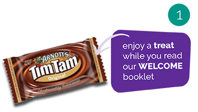 Your loved one can sit and enjoy a cuppa and a tim tam on us while they flick through the very easy to understand welcome booklet.