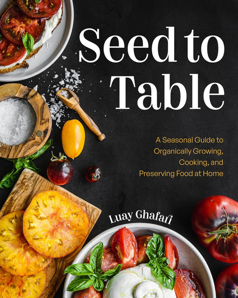 Seed to table cookbook