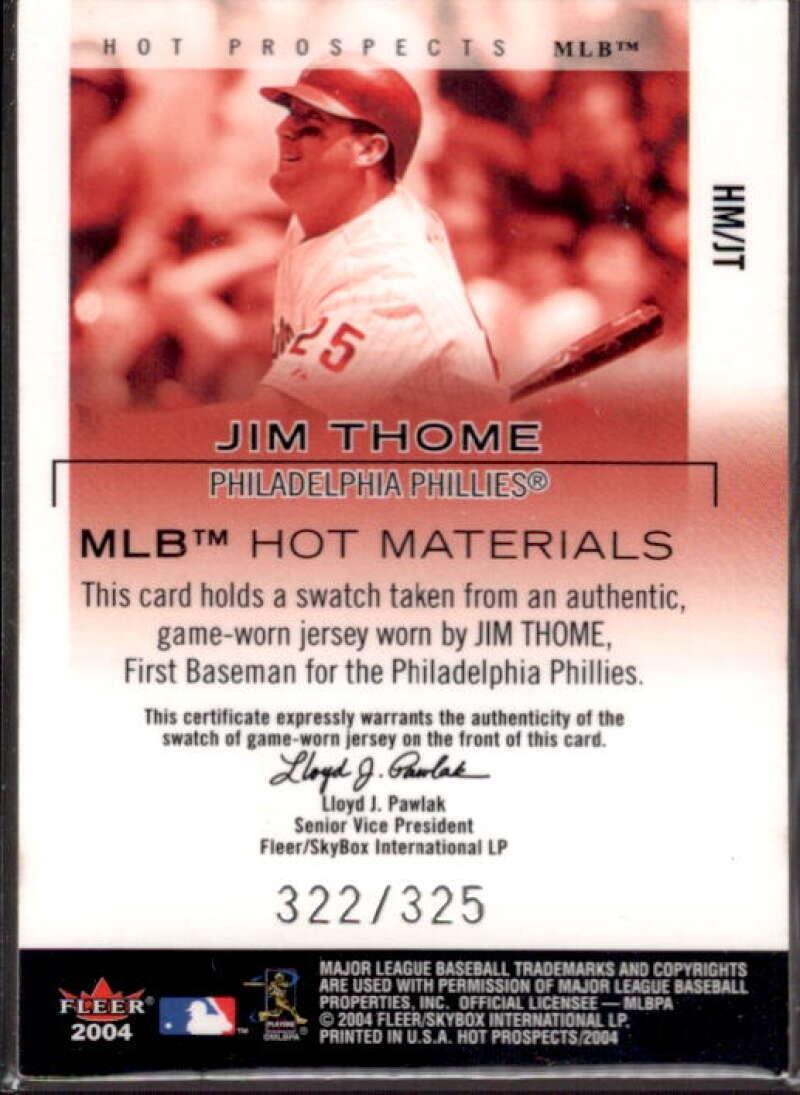 Jim Thome Jsy Card 2004 Hot Prospects Draft MLB Hot Materials #JT  Image 2
