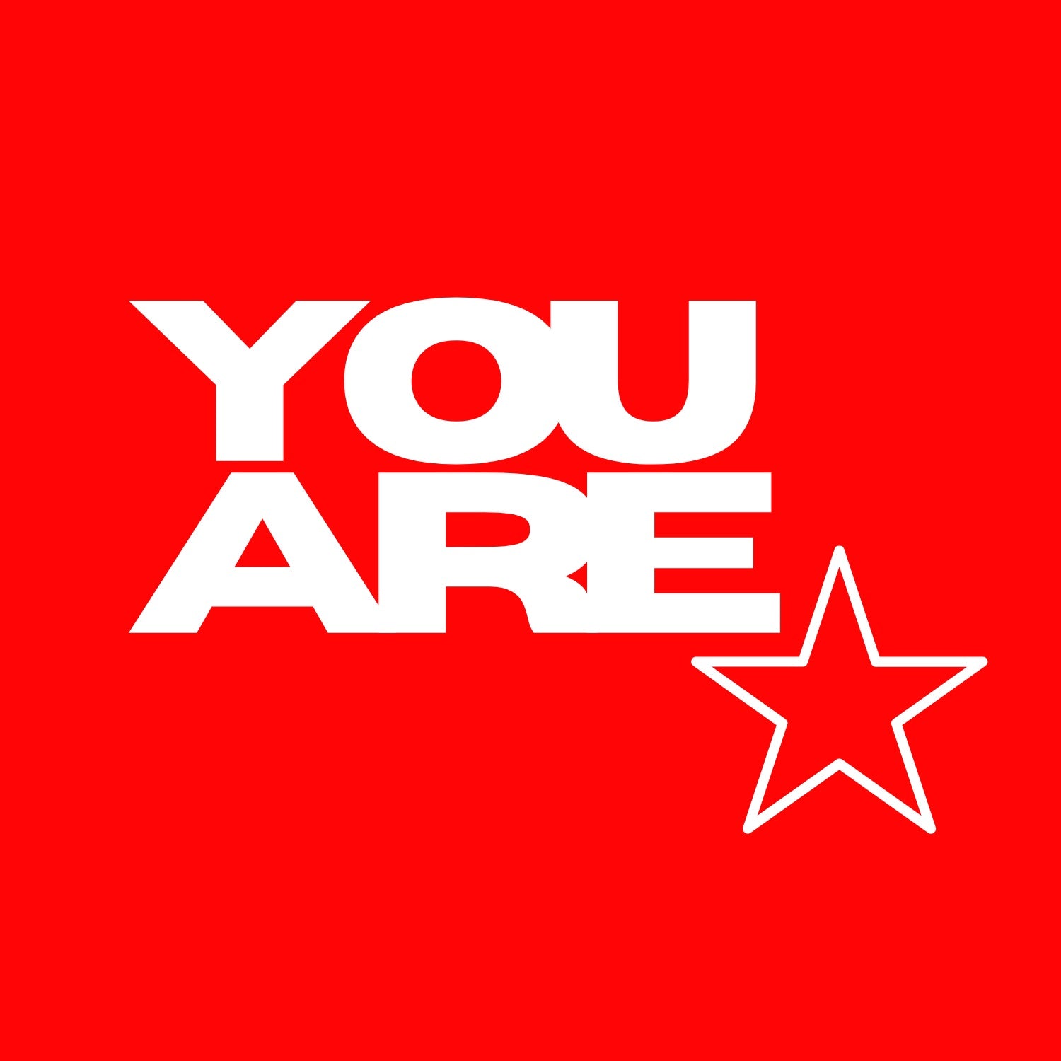 YOU ARE STAR