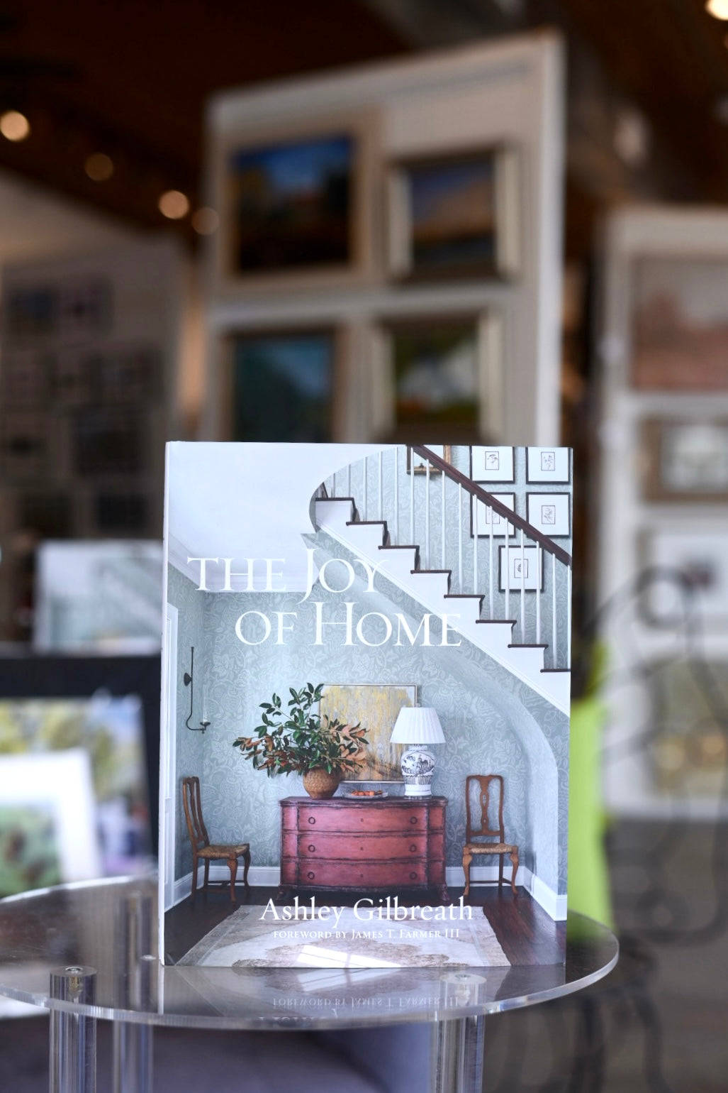 Ashley Gilbreath - The Joy of Home