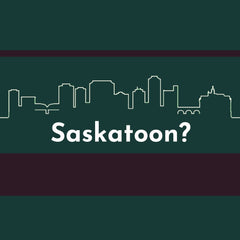 Saskatchewan is a gift Regina or Saskatoon