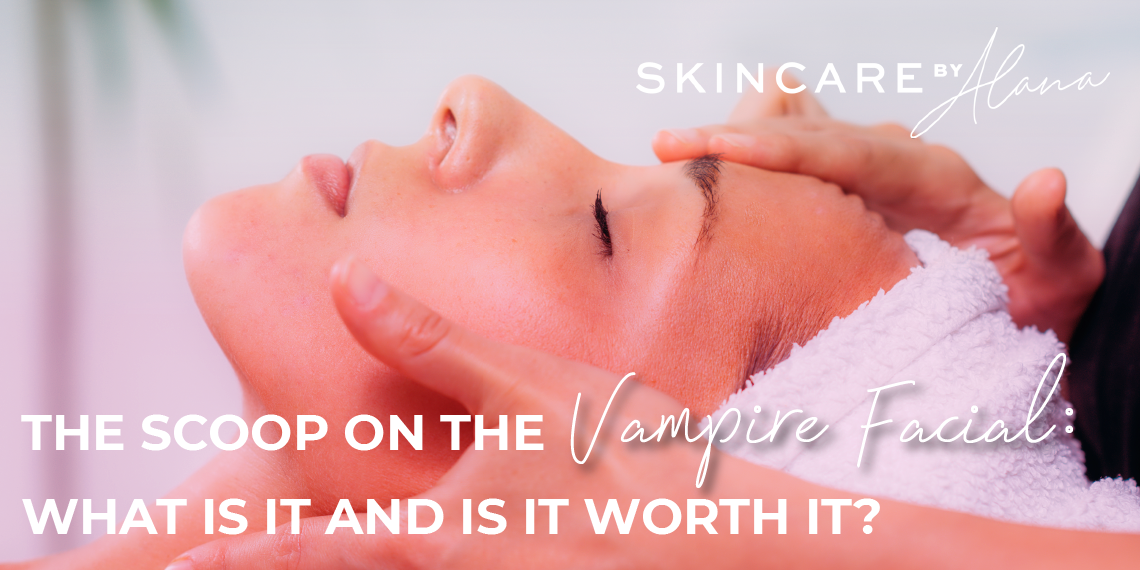 What Is A Vampire Facial & Is It Worth It? Everything You Need To Know!