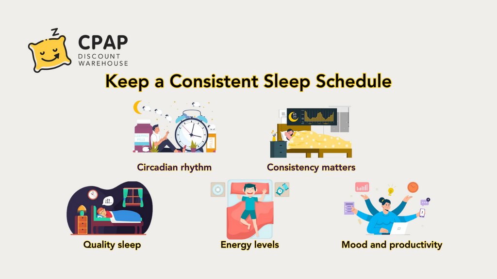 Keep a Consistent Sleep Schedule