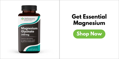 Get Essential Magnesium with LifeSeasons Magnesium Glycinate. Shop Now.