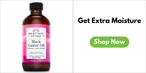 Bottle of Black Castor Oil. Get Extra Moisture. Shop Now.