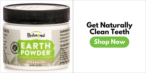 Get Naturally Clean Teeth | Redmond Earth Powder