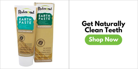 Get Naturally Clean Teeth | Redmond Earthpaste