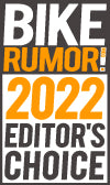 Bike Rumor 2022 Editor's Choice