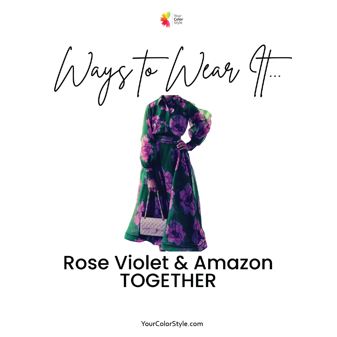 6 Ways to Wear Rose Violet and Amazon Green - Your Color Style