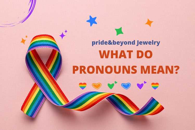 what-does-pronouns-mean-pride-beyond-jewelry