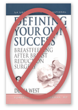 Outdated 2001 first edition of Defining Your Own Success: Breastfeeding After Breast Reduction Surgery