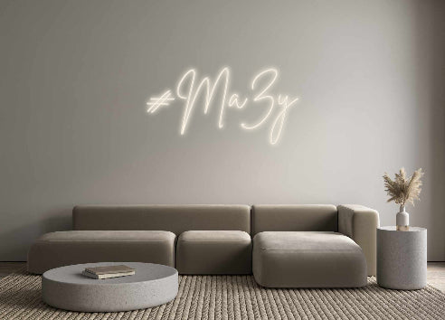Custom Neon Signs #MaZy - NEONIP