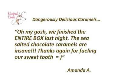 Kindred Caramels San Jose Testimonials