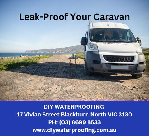 Leak-Proof Your Caravan