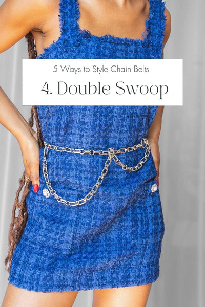 How to Style Chain Belts - Double Swoop
