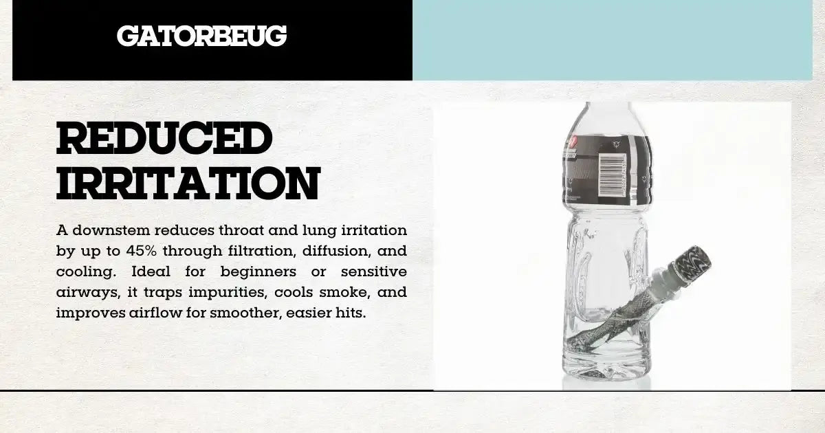 A Gatorbeug graphic showing a downstem in a bottle, emphasizing reduced irritation benefits.
