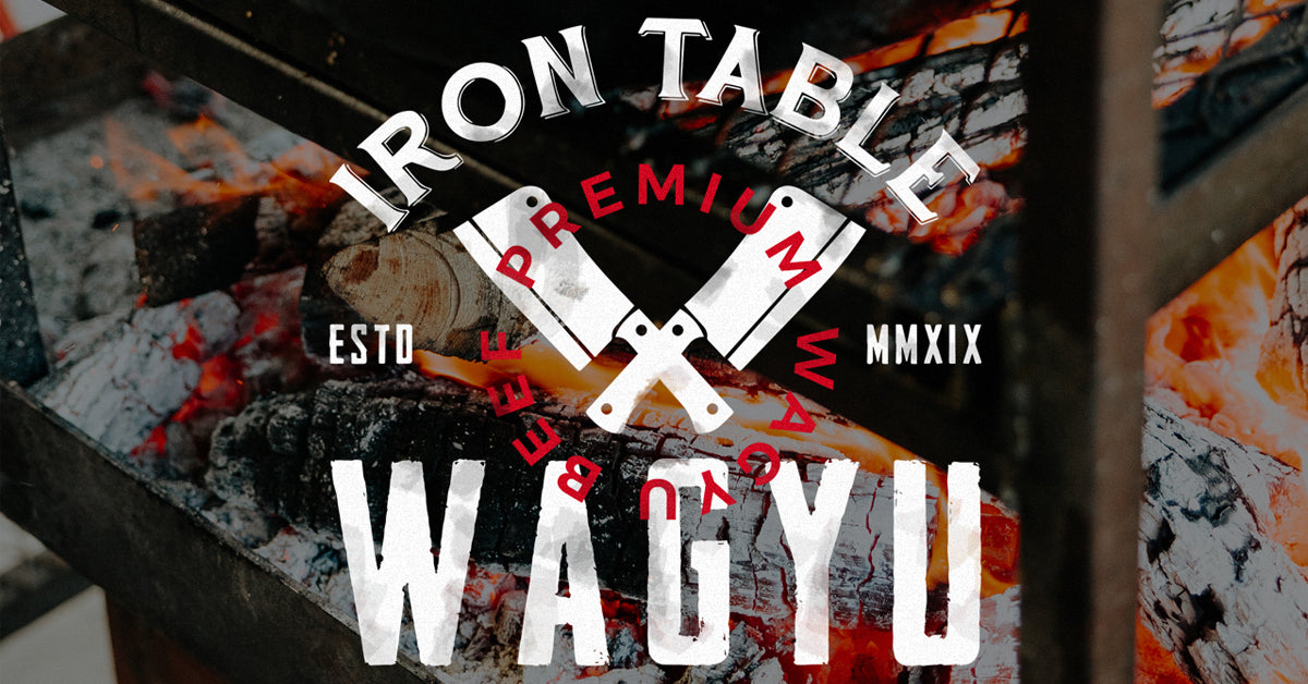 Iron Table Wagyu