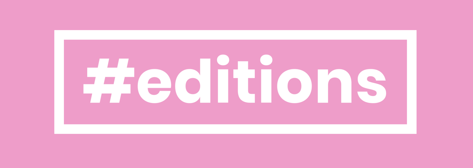 #Editions exhibition by Gulf Photo Plus banner image, a white title '#editions' on a pink background