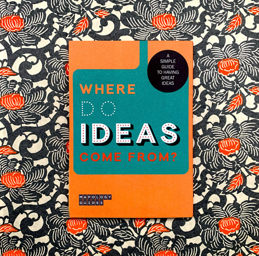 Cover of Where do ideas come from Mapology Guide