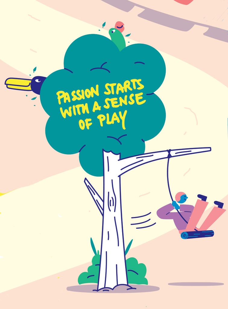 A n illustrated tree with the words: Passion starts with a sense of play and a figure on a swing swinging
