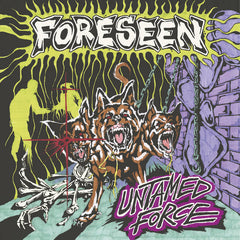 Foreseen - Untamed Force (Quality Control HQ) 
