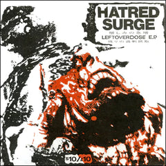 Hatred Surge - Leftoverdose EP (Running From Life) 