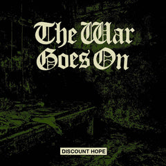 The War Goes On - Discount Hope (Adult Crash) 