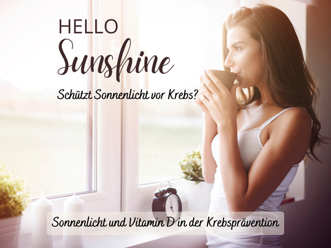 Sonnenlicht und Vitamin D in der Krebsprävention