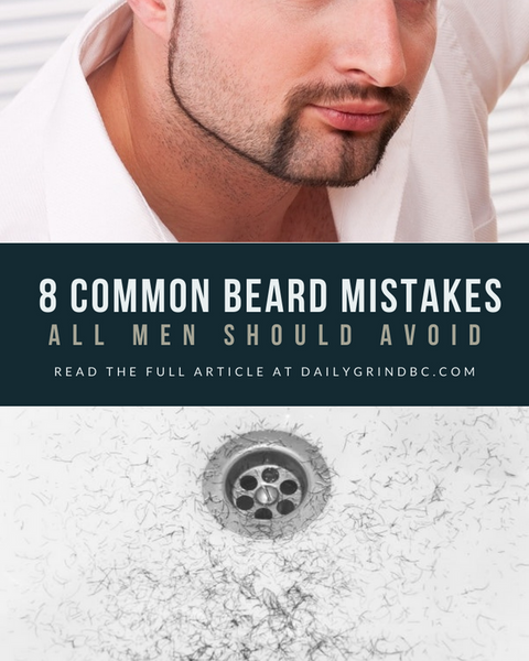 8 Common Beard Mistakes Men Should Avoid. Blog