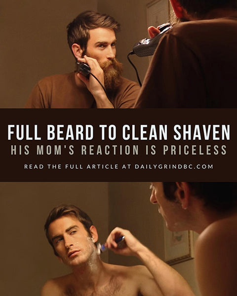 Full beard to clean shaven. Watch His Mom's Reaction! 