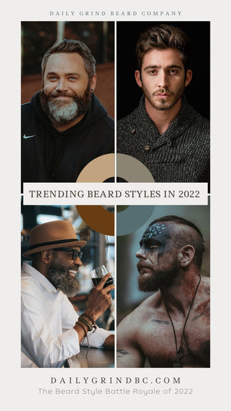 The 13 Best Beard Styles for 2022: What Beards Are Trending This Year