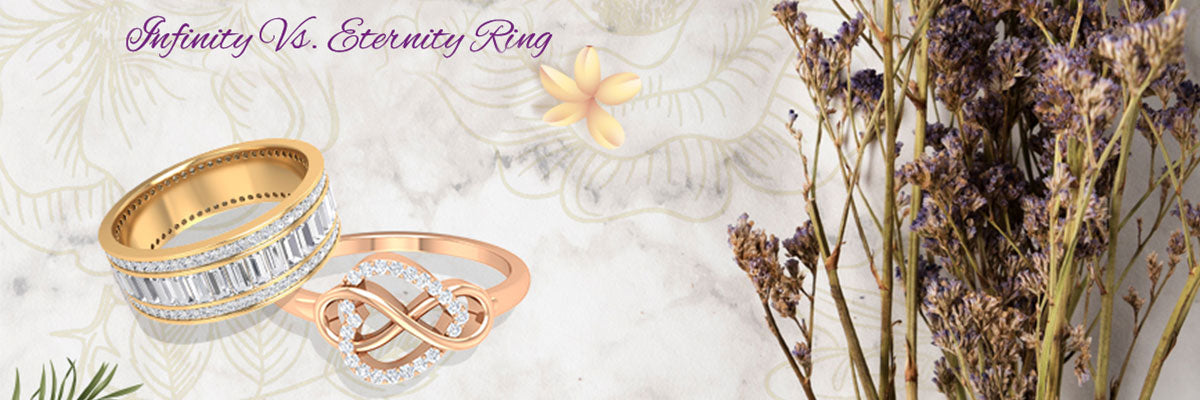 Infinity Vs. Eternity Ring