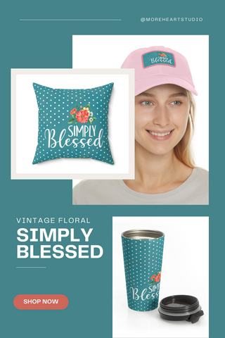 Simply Blessed Vintage Floral Collection at More Heart Studio