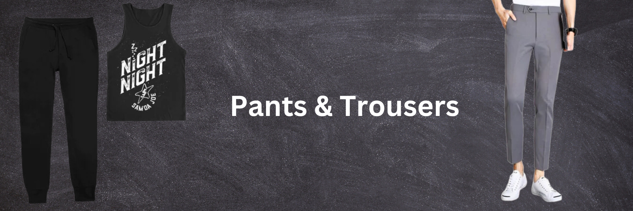 Men Pants & Trousers