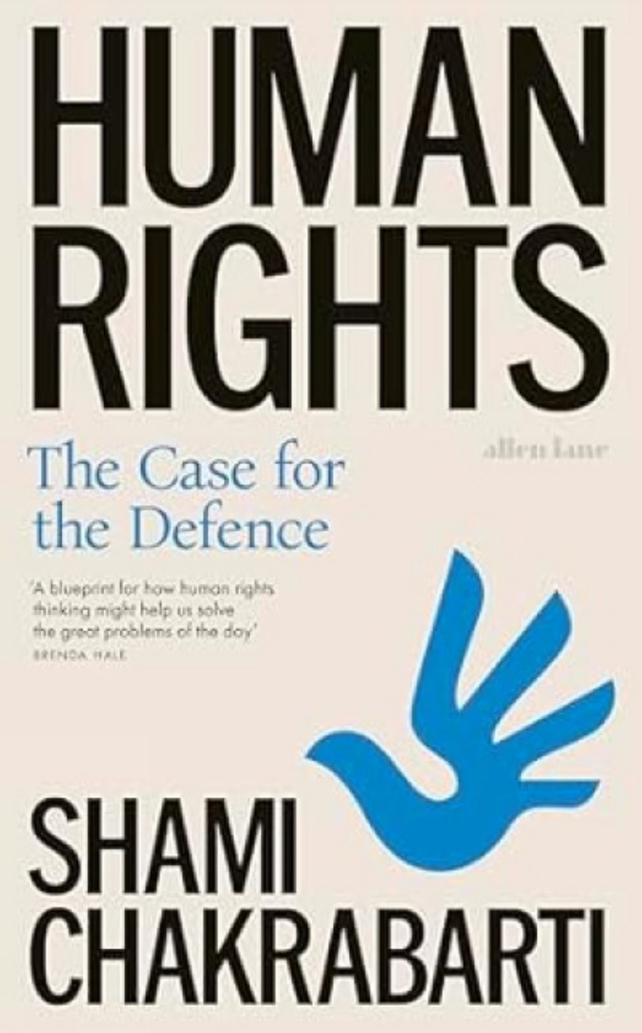 Human Rights : The Case For The Defence